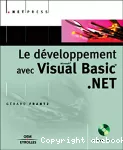 Le développement avec Visual Basic.NET.