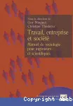 Travail, entreprise et société. Manuel de sociologie pour ingénieurs et scientifiques.