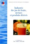 Guide de bonnes pratiques hygiéniques pour l'industrie française des jus de fruits, nectars et produits dérivés