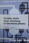 Steady-state flow-sheeting of chemical plants.