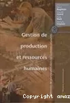 Gestion de production et ressources humaines. Méthodes de planification dans les sytèmes productifs.