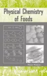 Physical chemistry of foods.