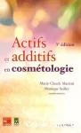 Actifs et additifs en cosmétologie