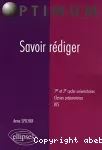 Savoir rédiger.