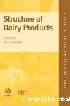 Structure of dairy products.