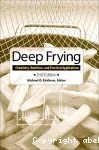 Deep frying. Chemistry, nutrition, and practical applications.