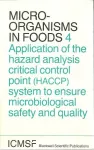 Application of the hazard analysis critical control point (haccp) system to ensure microbiological safety and quality.