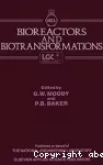 Bioreactors and biotransformations - International conference on bioreactors and biotransformations (09/11/1987 - 12/11/1987, Gleneagles, Royaume-Uni).