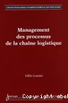 Management des processus de la chaîne logistique