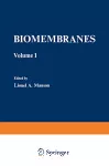Biomembranes. (2 Vol.) - Symposium on membranes and coordiantion of cellular activities (05/04/1971 - 08/04/1971, Gatlinburg, Etats-Unis) Vol. 1.
