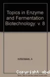 Topics in enzyme and fermentation biotechnology. Vol. 8.