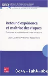 Retour d'expérience et maîtrise des risques