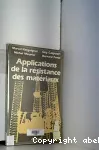 Applications de la résistance des matériaux.