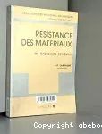 Résistance des matériaux. (3 Vol.) Vol. 3 : Exercices résolus.