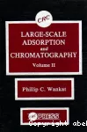 Large-scale adsorption and chromatography. (2 Vol.) Vol. 2.
