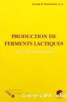 Production de ferments lactiques dans l'industrie laitière.