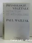 Physiologie végétale : nutrition et métabolisme