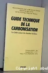 Guide technique de la carbonisation : la fabrication du charbon de bois
