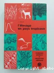 L'élevage en pays tropicaux