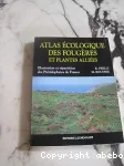 Atlas écologique des fougères et plantes alliées