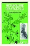 Métabolisme des végétaux : physiologie et biochimie