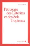 Pétrologie des latérites et des sols tropicaux.