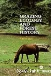 Grazing ecology and forest history