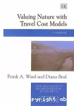 Valuing nature with travel cost models : a manual.