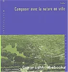 Composer avec la nature en ville