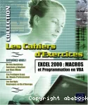 Excel 2000 : macros et programmation en VBA.