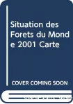 Situation des forêts du monde, 2001.