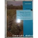 Weed control in Christmas tree plantations.