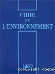 Code de l'environnement. Mis à jour au 11 avril 2001.