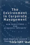 The Environment in corporate management : new directions and economic insights.
