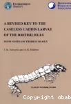 A Revised key to the caseless caddis larvae of the British isles with notes on their ecology.