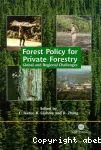 Forest policy for private forestry : global and regional challenges [Selected papers presented at a conference held in Atlanta, 25-27 march 2001].