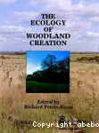 The Ecology of woodland creation. Symposium held at Leicester. April 1993.