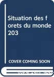 Situation des forêts du monde, 2003.