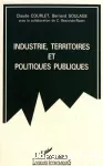 Industrie, territoires et politiques publiques.