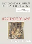 Histoire des sciences et des techniques : les sciences de la vie.