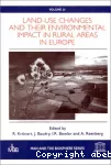 Land-use changes and their environmental impact in rural areas in Europe.