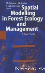 Spatial modelling in forest ecology and management: a case study