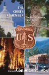 The Chiefs remember : the forest service, 1952-2001.
