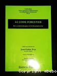 Le Code forestier de la République centrafricaine.