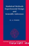 Statistical methods, experimental design, and scientific inference. A re-issue.../edited by J.H. Bennett with a foreword by F. Yates.