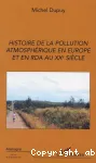 Histoire de la pollution atmosphérique en Europe et en RDA au XXe siècle.