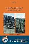Le Cèdre en France : étude approfondie de l'espèce. Préface de Richard Moreau.
