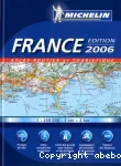 France : atlas routier et touristique. Edition 2006.