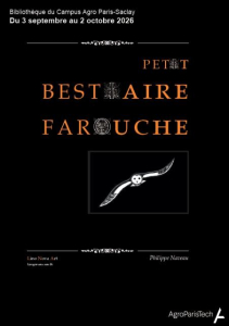 Exposition Petit Bestiaire farouche à la bibliothèque du Campus Agro Paris-Saclay