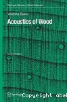Acoustics of wood. Second edition.